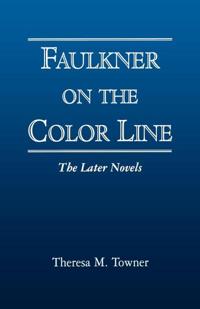 Faulkner on the Color Line