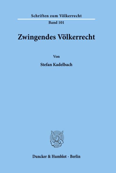 Zwingendes Völkerrecht.