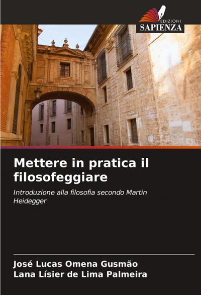 Mettere in pratica il filosofeggiare