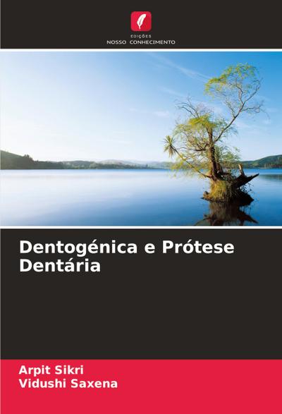 Dentogénica e Prótese Dentária