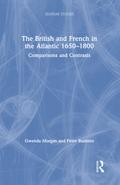 The British and French in the Atlantic 1650-1800