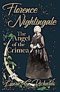 Florence Nightingale the Angel of the Crimea