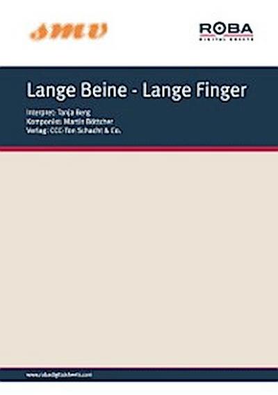 Lange Beine - Lange Finger