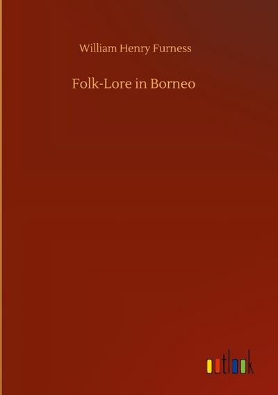 Folk-Lore in Borneo
