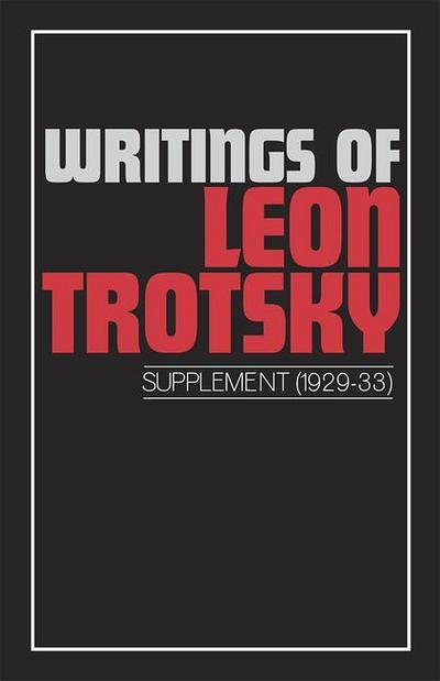 Writings of Trotsky, Leon (Supplement 1929-33)