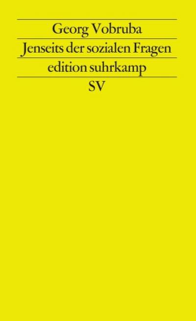 Jenseits der sozialen Fragen