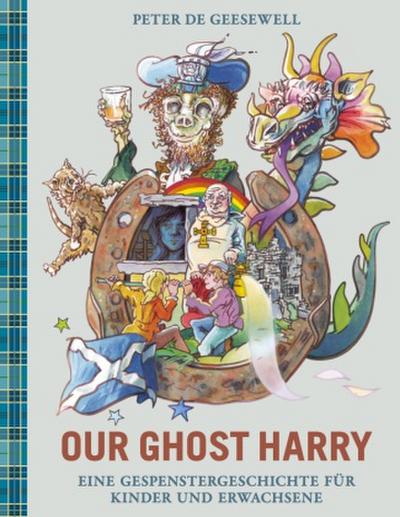 OUR GHOST HARRY