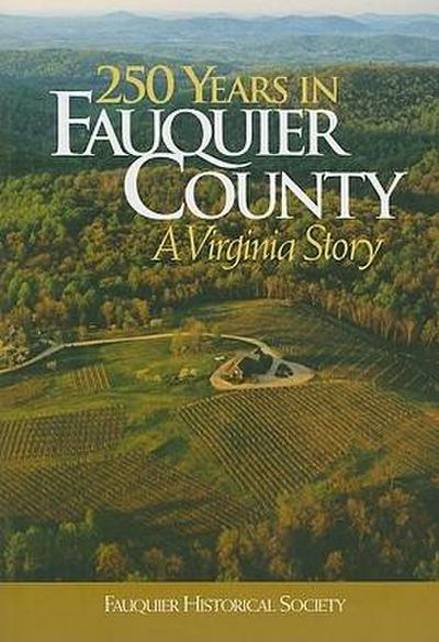 250 Years in Fauquier County