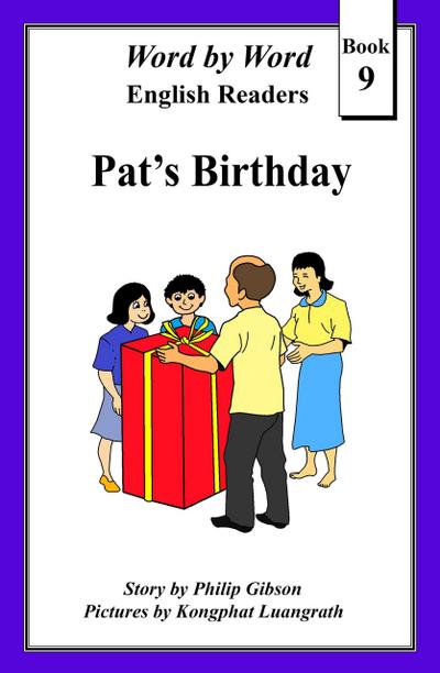 Pat’s Birthday (Word by Word Graded Readers for Children, #9)