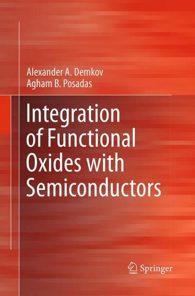 Integration of Functional Oxides with Semiconductors