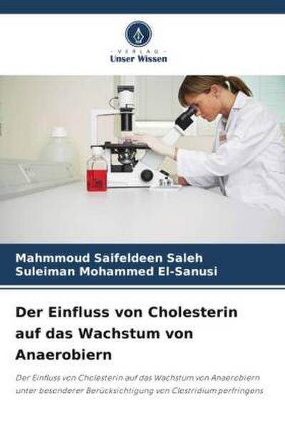 Der Einfluss von Cholesterin auf das Wachstum von Anaerobiern