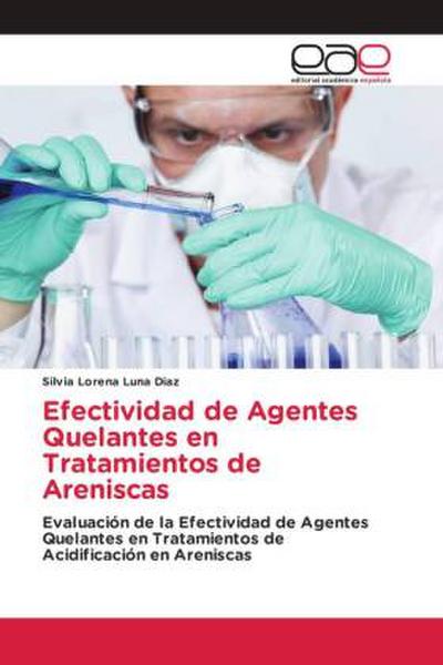 Efectividad de Agentes Quelantes en Tratamientos de Areniscas