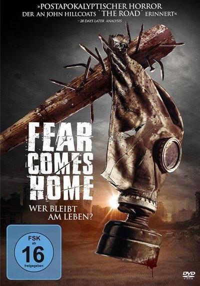 Fear Comes Home - Wer bleibt am Leben?
