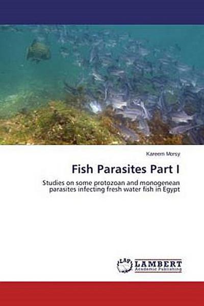 Fish Parasites Part I