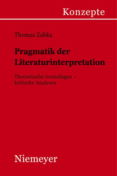Pragmatik der Literaturinterpretation