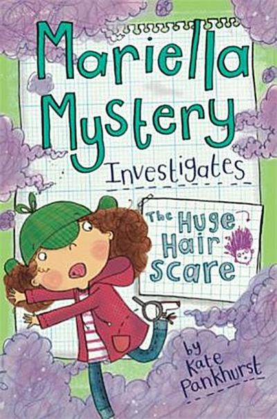 The Huge Hair Scare: Book 3 (Mariella Mystery, Band 3)