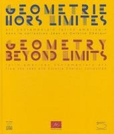 Geometrie Hors Limites/Geometry Beyond Limits