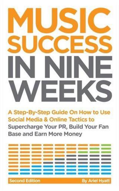 Music Success In Nine Weeks