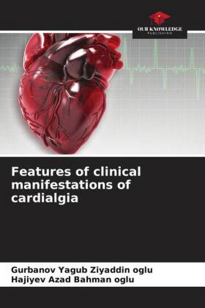 Features of clinical manifestations of cardialgia
