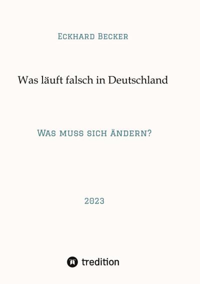 Wer macht was falsch in Deutschland?