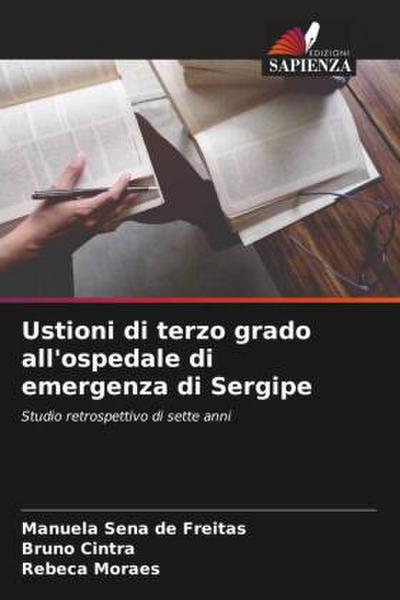Ustioni di terzo grado all’ospedale di emergenza di Sergipe