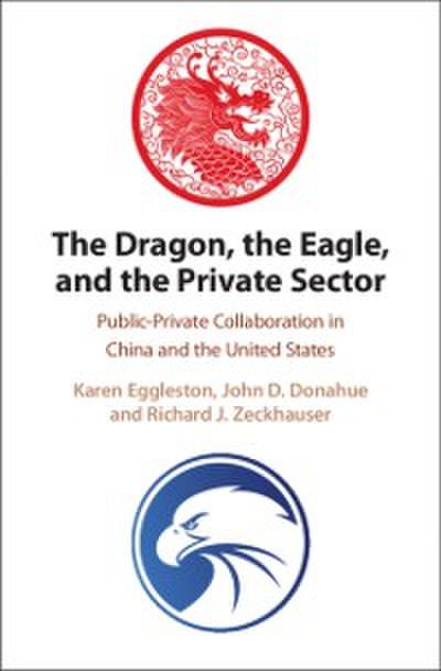 Dragon, the Eagle, and the Private Sector