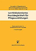 Lernfeldorientiertes Praxisbegleitheft für Pflegeausbildungen