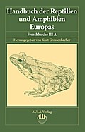 Handbuch der Reptilien und Amphibien Europas, Band 5/IIIA
