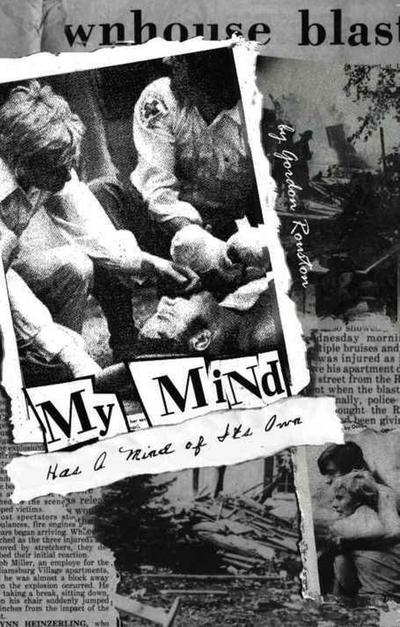My Mind Has a Mind of its Own