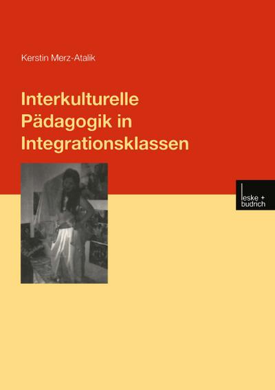 Interkulturelle Pädagogik in Integrationsklassen