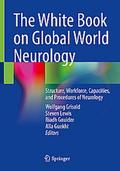 The White Book on Global World Neurology