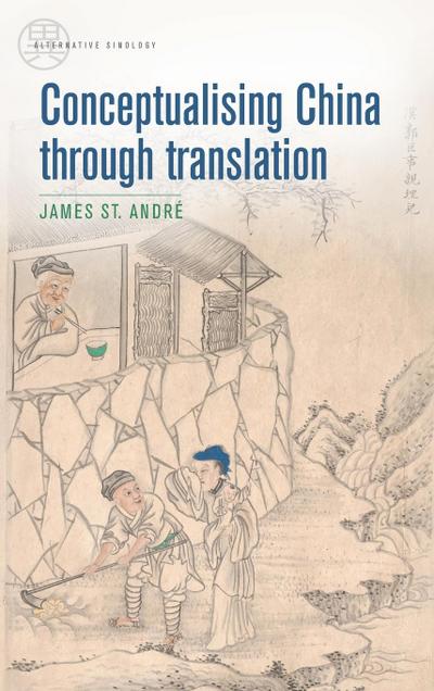 Conceptualising China through translation