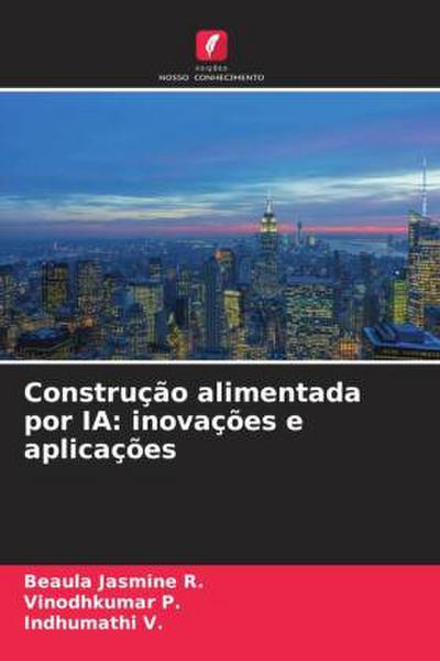 Construção alimentada por IA: inovações e aplicações