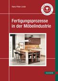 Fertigungsprozesse in der Möbelindustrie