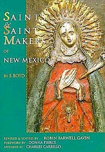 Saints and Saintmakers of New Mexico