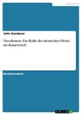 Navalismus: Zur Rolle der deutschen Flotte im Kaiserreich