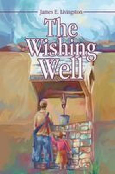 The Wishing Well