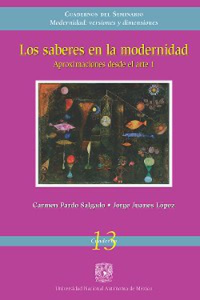 Los saberes en la modernidad. Aproximaciones en el arte 1
