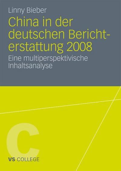 Chinaberichterstattung 2008 in der deutschen überregionalen Presse