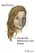 Eli oder Die Halbwertszeit des Lebens