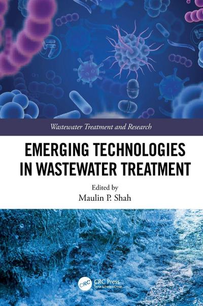 Emerging Technologies in Wastewater Treatment