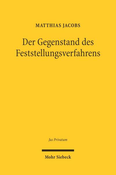 Der Gegenstand des Feststellungsverfahrens