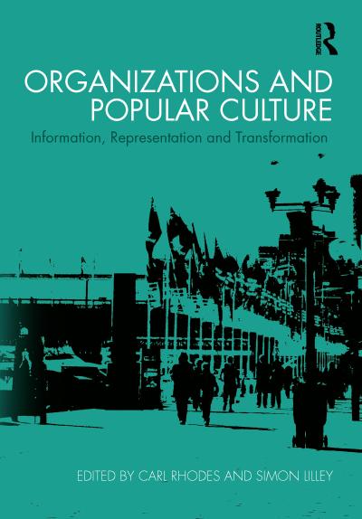 Organizations and Popular Culture