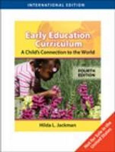 Early Childhood Curriculum: A Child’s Connection to the World
