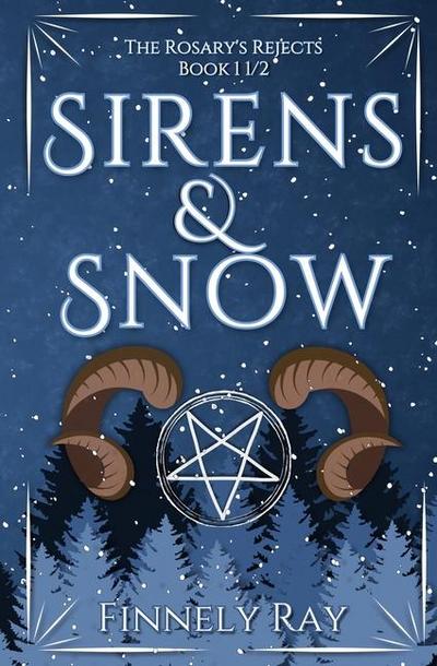 Sirens & Snow