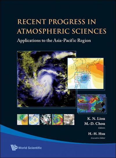 Recent Progress in Atmospheric Sciences: Applications to the Asia-Pacific Region
