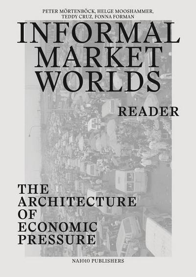 Informal Market Worlds: Reader
