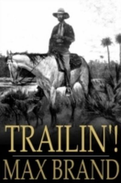 Trailin’!