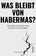 Was bleibt von Habermas?