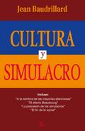 Cultura y simulacro